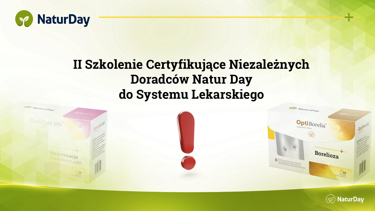 II Szkolenie certyfikujące niezależnych doradców Natur Day do systemu lekarskiego