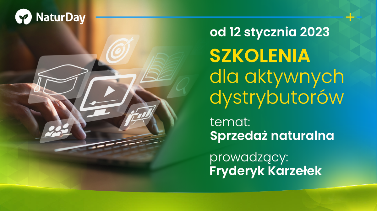 Sprzedaż naturalna. Zaproszenie na szkolenie dla aktywnych dystrybutorów.