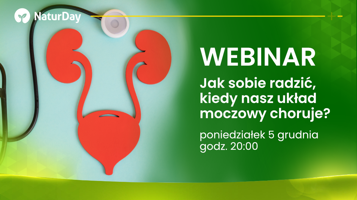 Uwaga webinar! Jak sobie radzić kiedy nasz układ moczowy choruje?