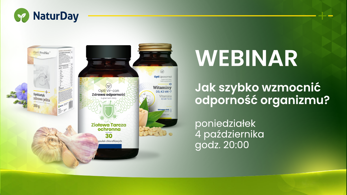 Uwaga! WEBINAR ! Jak szybko wzmocnić odporność organizmu?