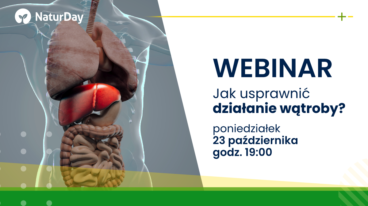 Uwaga webinar! Jak usprawnić działanie wątroby?