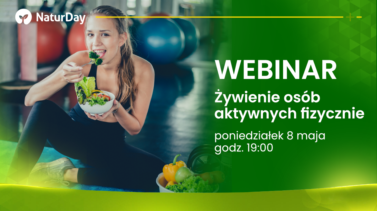 Uwaga webinar! Żywienie osób aktywnych fizycznie.